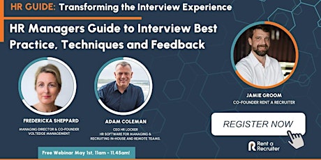 Transforming the Interview Experience: HR Manager's Guide to Best Practice Techniques and Feedback
