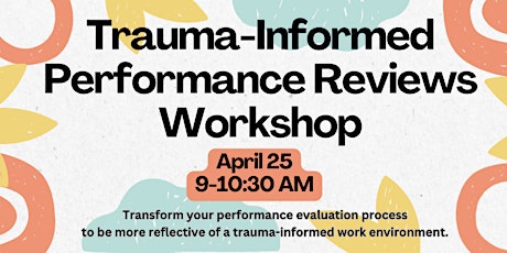 Trauma-Informed Performance Reviews Workshop