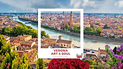 Verona Virtual Walking Tour - Art & Soul
