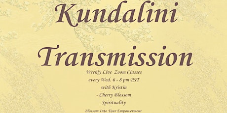 Kundalini Transmission with Kristin