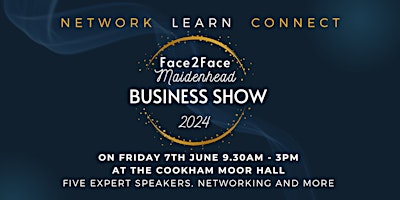 Imagem principal do evento Face2Face Maidenhead Business Show 2024