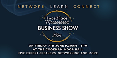 Face2Face Maidenhead Business Show 2024