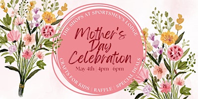 Imagem principal do evento Mother's Day Celebration