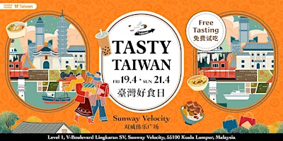 Immagine principale di Tasty Taiwan 2024 Malaysia! Free Tasting! 