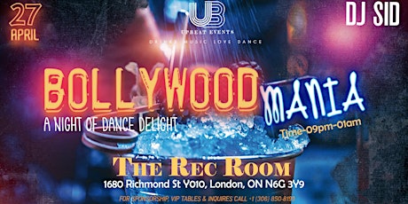 BOLLYWOOD MANIA- LONDON - BY UPBEATS EVENTS