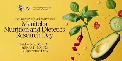 Imagem principal do evento 2024 Manitoba Nutrition & Dietetics Research Day