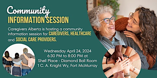 Caregivers Alberta Community Information Session in Fort McMurray primary image
