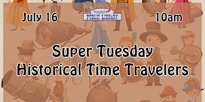 Imagen principal de Super Tuesday: Historical Time Travelers