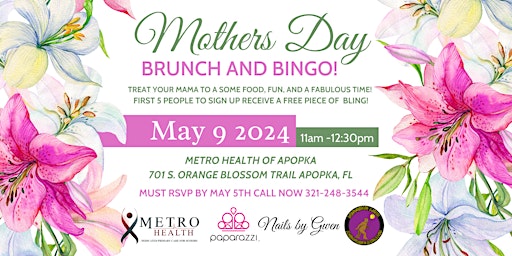 Primaire afbeelding van Free Mother's day Brunch and Bingo at  Metro Health of Apopka