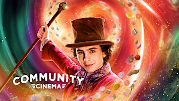 Imagem principal do evento CANCELED: Wonka (2023) - Community Cinema & Amphitheater