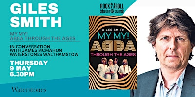 Primaire afbeelding van MY MY! ABBA THROUGH THE AGES - GILES SMITH