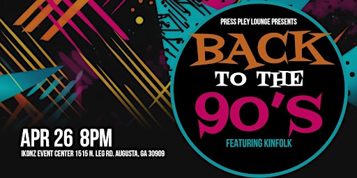 Imagem principal do evento Press Pley Lounge Presents: Back To The 90s