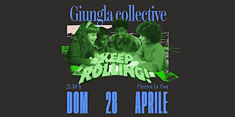 Giungla Collective - Keep Rolling