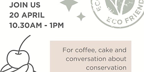 Join us for coffee, cake and conversation about conservation