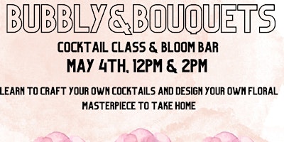 Imagem principal do evento Bubbly and Bouquets:Cocktail Class and Bloom Bar