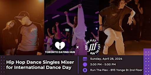 Primaire afbeelding van Toronto Dating Hub x RTF: Hip Hop Dance Singles Mixer for Intl Dance Day