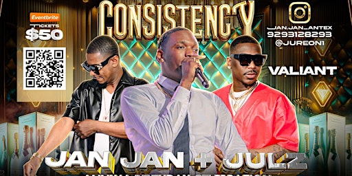 Immagine principale di Jan Jan & Julz Bday Party “Consistency” 