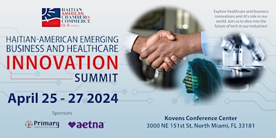 Primaire afbeelding van Haitian-American Emerging Business and Healthcare Innovation Summit