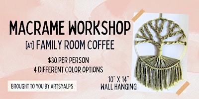 Spring Tree Wall Hanging Macrame Workshop @ Family Room Coffee primary image