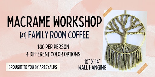 Imagem principal do evento Spring Tree Wall Hanging Macrame Workshop @ Family Room Coffee