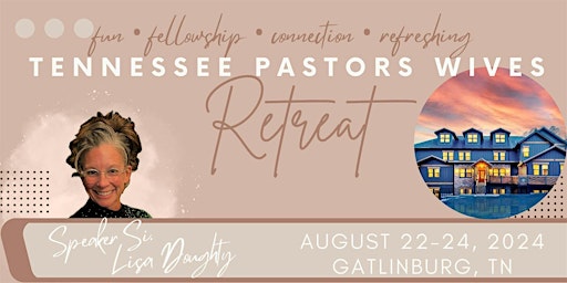 Immagine principale di Tennessee District UPCI Pastors Wives Retreat 