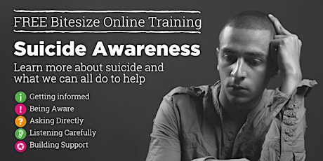 Suicide Awareness, Bitesize Training 1/07/2024 primary image