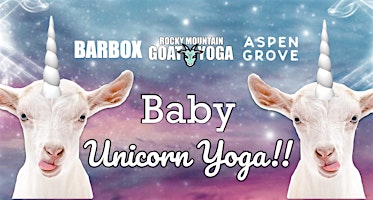 Primaire afbeelding van Baby Unicorn Yoga - June 2nd  (ASPEN GROVE)