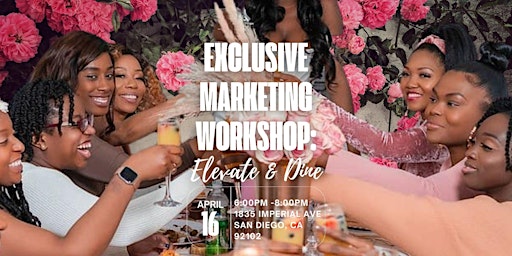 Image principale de Boss Up and Build : Elevate & Dine Marketing Workshop