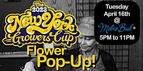 The New York Growers Cup Flower Pop-Up: 4/20/2024 edition!