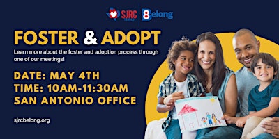 Hauptbild für SJRC Texas | Belong Foster & Adopt Informational Meeting