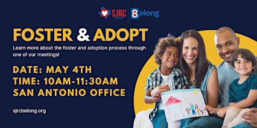 Imagen principal de SJRC Texas | Belong Foster & Adopt Informational Meeting