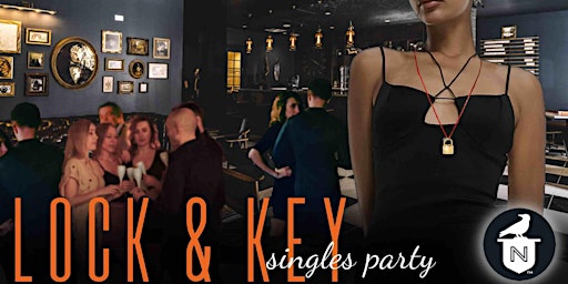 Imagem principal do evento Indianapolis, IN Lock & Key Singles Party at Nevermore, Ages 29-59