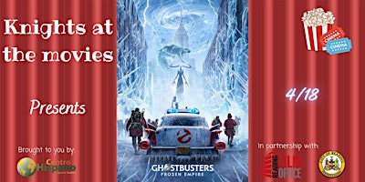 Imagem principal do evento Knights at the Movies - Ghostbusters: Frozen Empire