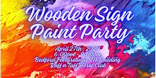 Imagen principal de Wooden Sign Painting  Party for Ruff n Tuff 4H Horse Club