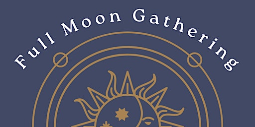 Hauptbild für Full Moon Gathering