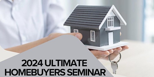Hauptbild für Ultimate Home Buyer Seminar