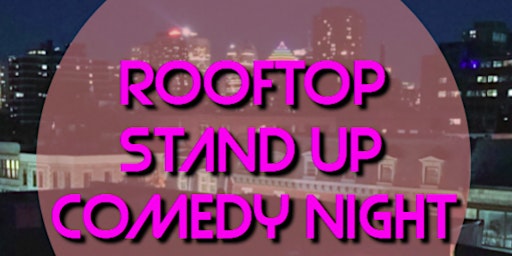 Primaire afbeelding van The Rooftop | Live English Stand-Up Comedy Show In Downtown Montreal