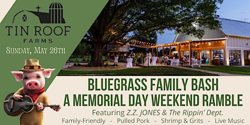 Hauptbild für Bluegrass Family Bash - A Memorial Day Weekend Ramble