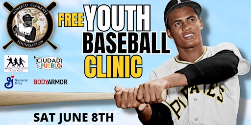 Primaire afbeelding van Free Baseball Clinic - Learn the Clemente Way