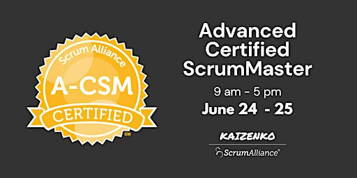 Advanced Certified Scrum Master Certification (A-CSM) primary image