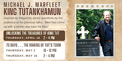 Imagem principal do evento Michael J. Marfleet - King Tutankhamun