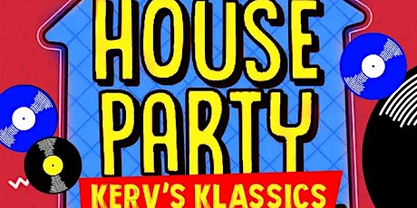Classics House Party | Kerv’s Klassics primary image