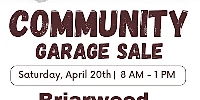 Imagem principal do evento Briarwood community yard sale!