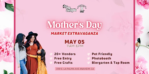 Primaire afbeelding van Mother's Day market Extravaganza with Sip Then Shop at Brewery X!