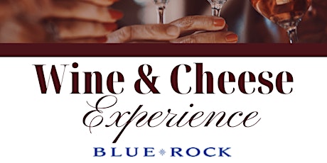 A Wine & Cheese Experience