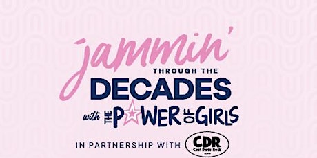 Jammin Through the Decades with The Power of GIrls