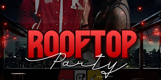 Primaire afbeelding van Kappa Alpha Psi Rooftop Party