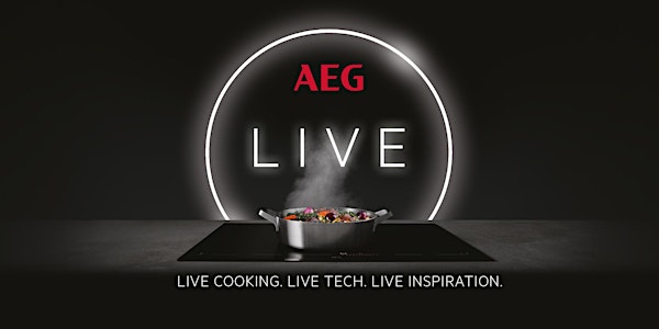 AEG Live Cooking Demonstration