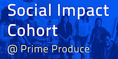 Primaire afbeelding van Achieve your goals: Social Impact Cohort Kickoff [Free]