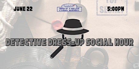 Detective Dress Up Social Hour